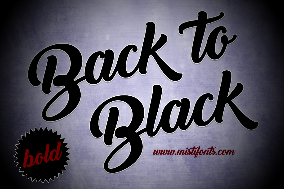 Back to Black Bold Font by Misti's Fonts.