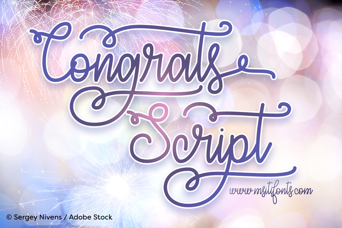 Congrats Script by Misti's Fonts. Image Credit: © Sergey Nivens / Adobe Stock