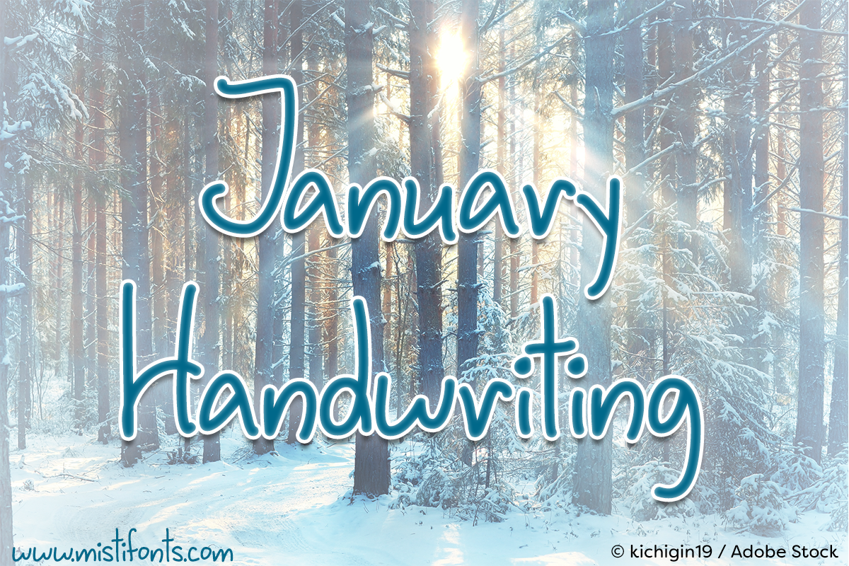 January Handwriting by Misti's Fonts. Image credit: © kichigin19
