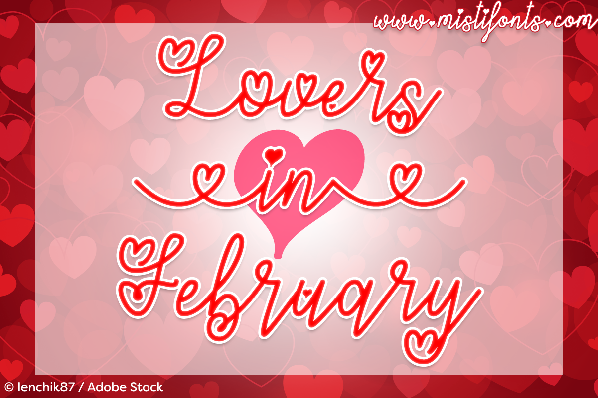 Lovers in February by Misti's Fonts. Image credit: © lenchik87 / Adobe Stock