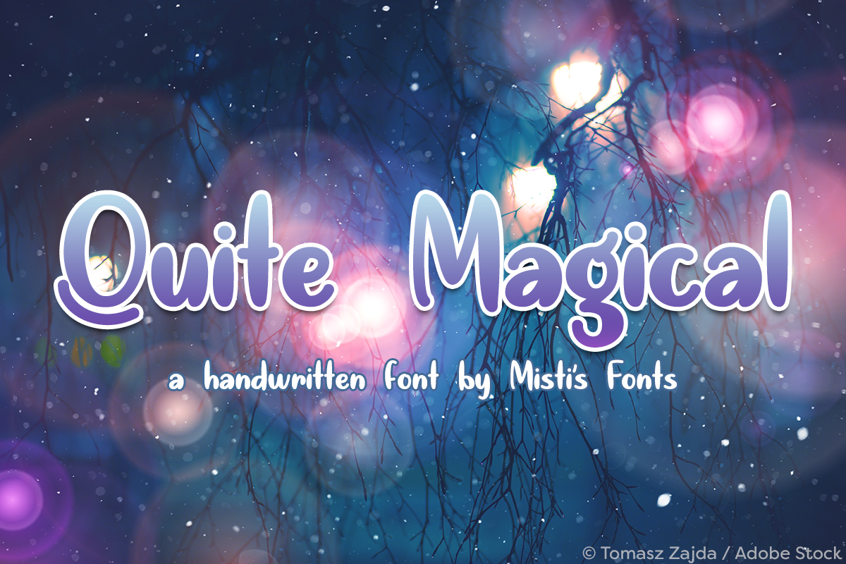 Quite Magical by Misti's Fonts. Image credit: © Tomasz Zajda / Adobe Stock