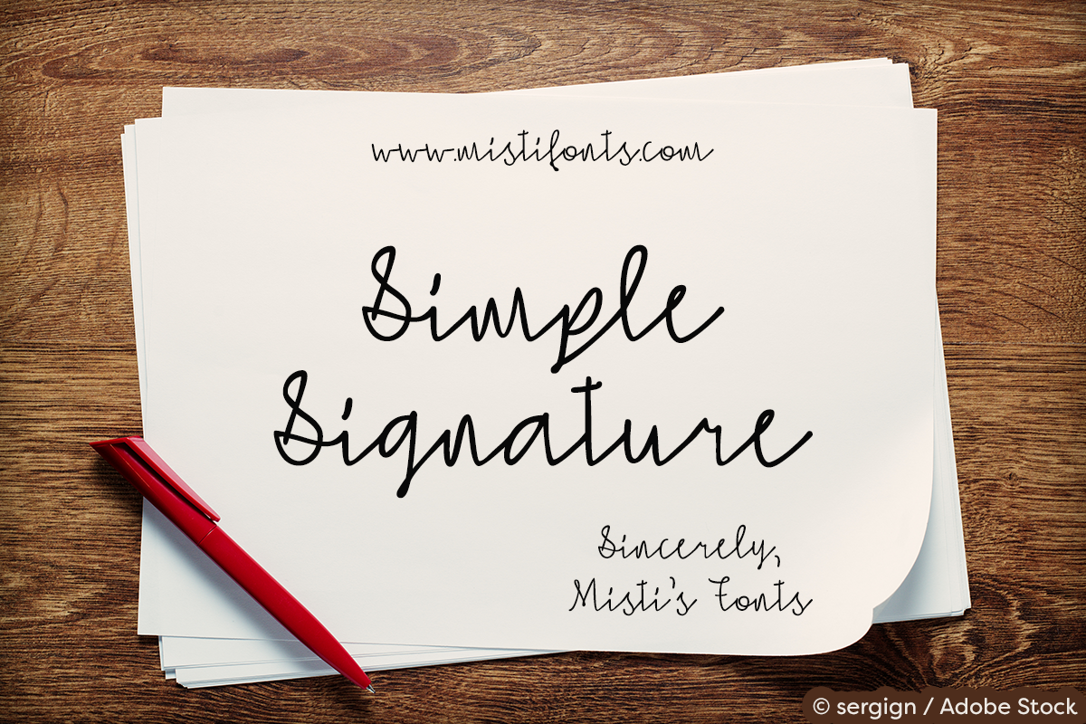 Simple Signature by Misti's Fonts. Image credit: © sergign / Adobe Stock