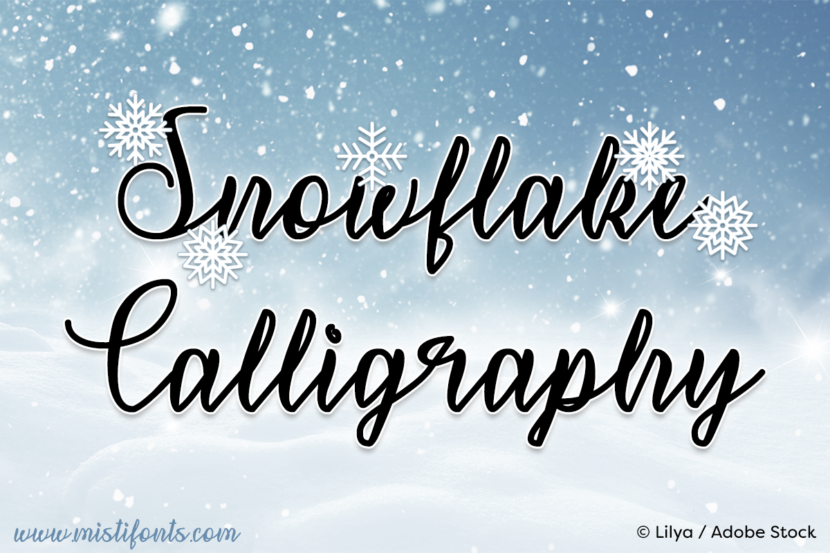 Snowflake Calligraphy by Misti's Fonts. Image credit: © Lilya