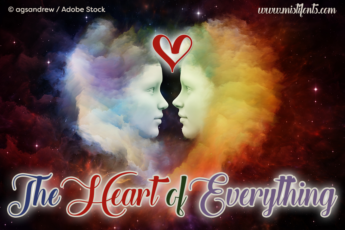 The Heart of Everything by Misti's Fonts. Image Credit: © agsandrew / Adobe Stock