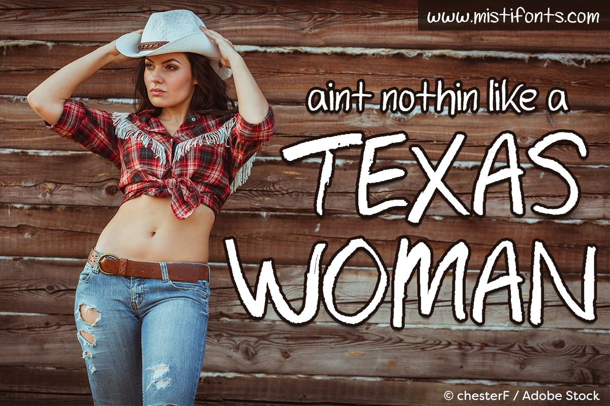 Texas Woman Font by Misti's Fonts. Image credit: © chesterF / Adobe Stock