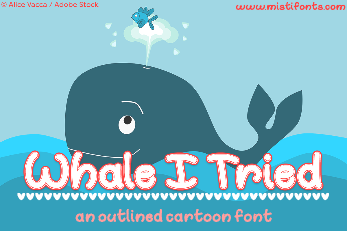Whale I Tried by Misti's Fonts. Image credit: © Alice Vacca / Adobe Stock