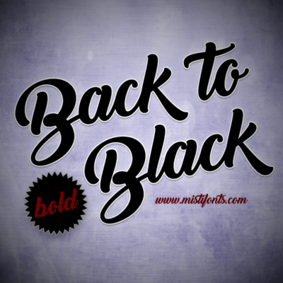 Back to Black Bold