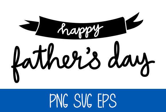 Happy Father's Day Graphic by Misti's Fonts