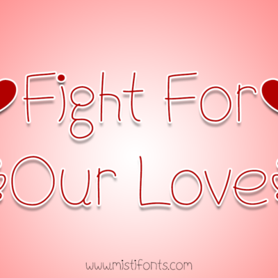 Fight For Our Love