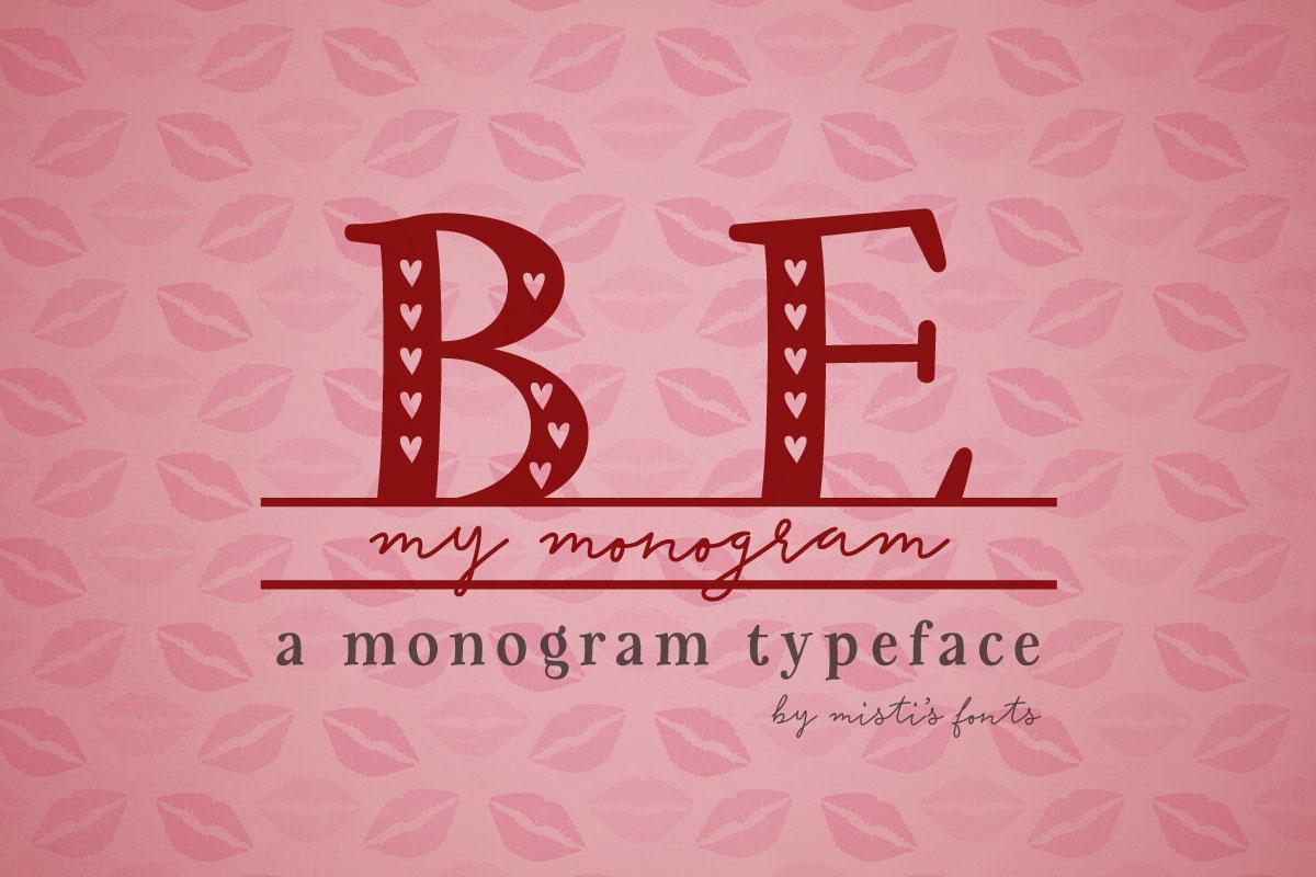 Be My Monogram Typeface by Misti's Fonts