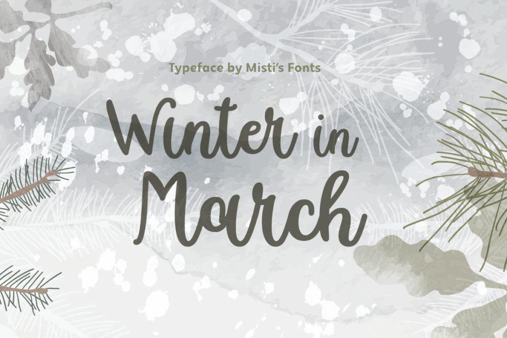 Winter in March Typeface by Misti's Fonts