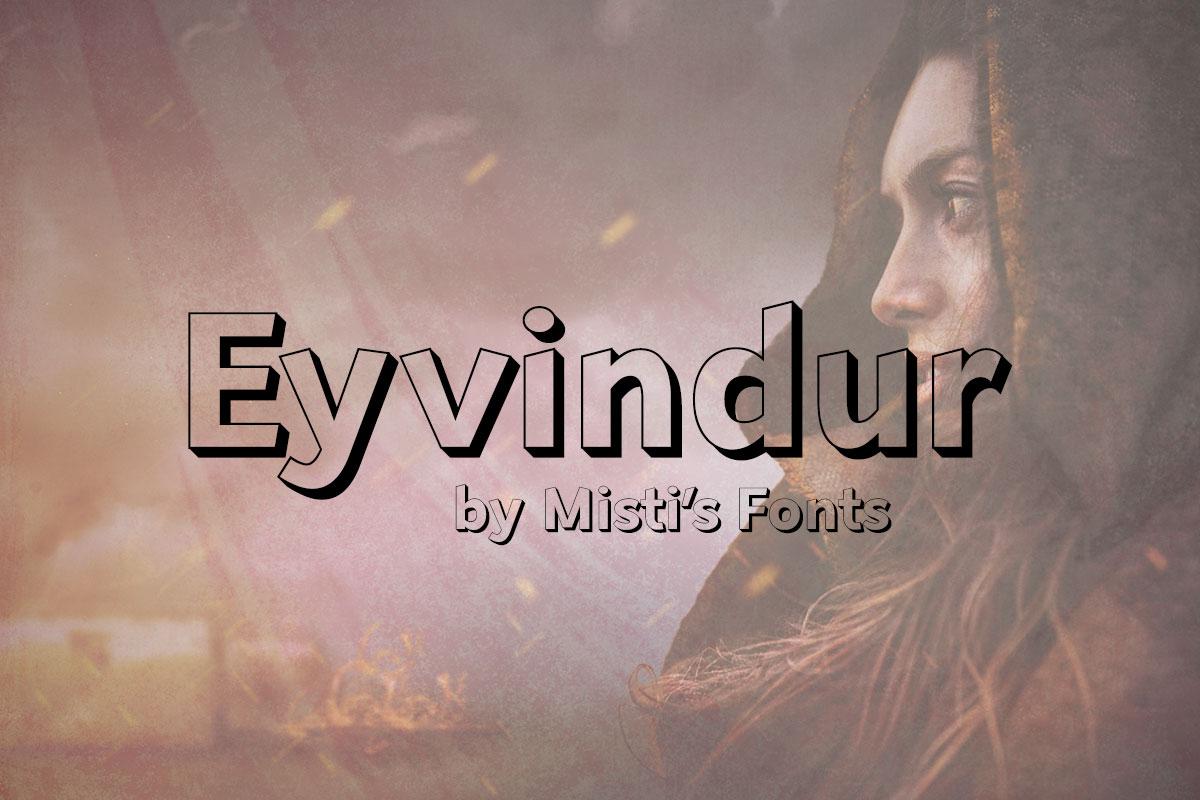 Eyvindur Typeface by Misti's Fonts