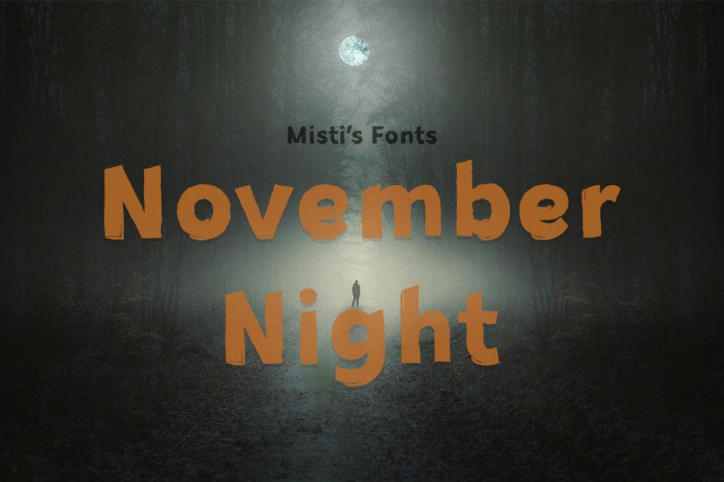 November Night Typeface by Misti's Fonts