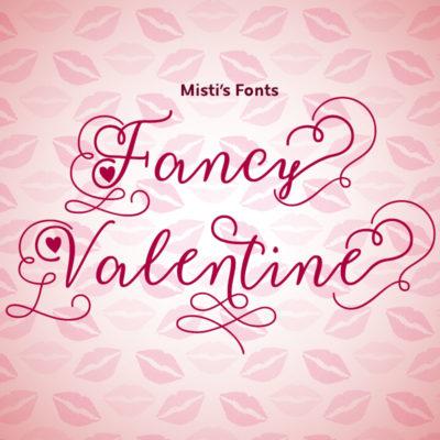 Fancy Valentine Typeface by Misti's Fonts