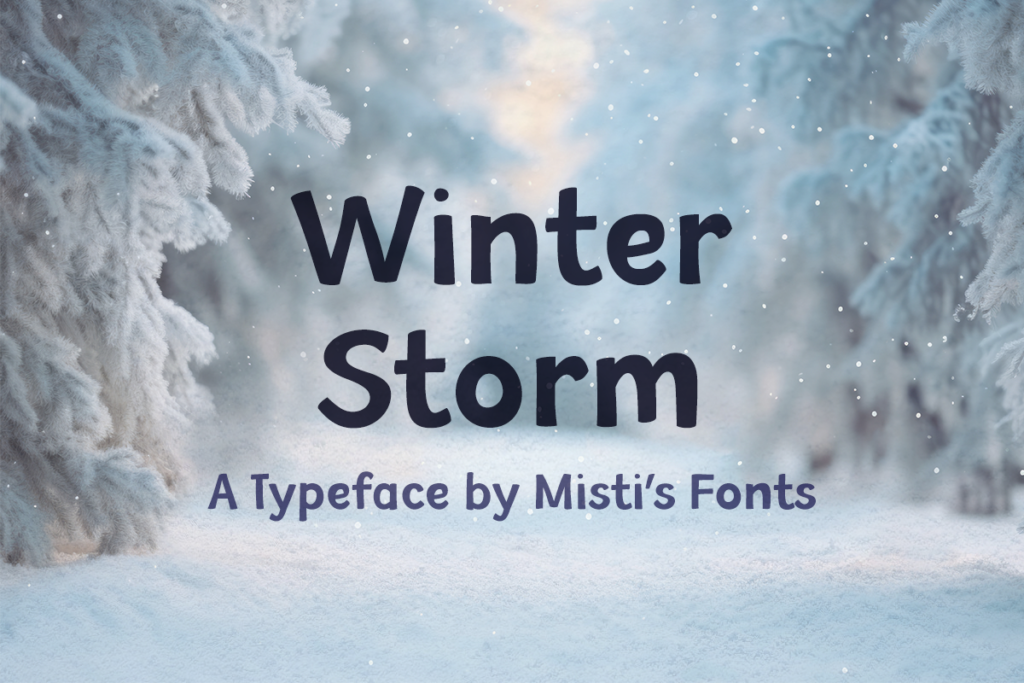 Winter Storm Typeface by MIsti's Fonts