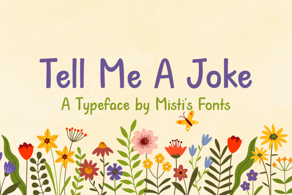 Tell Me A Joke Typeface by Misti's Fonts