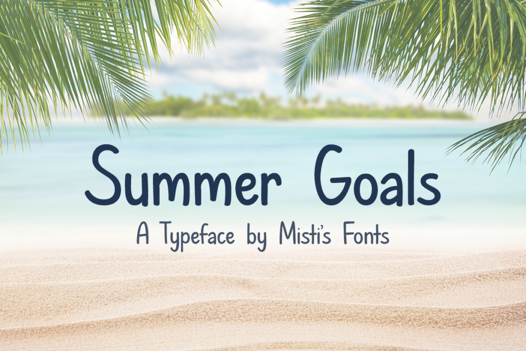 Summer Goals Typeface by Misti's Fonts