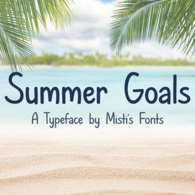 Summer Goals Typeface by Misti's Fonts