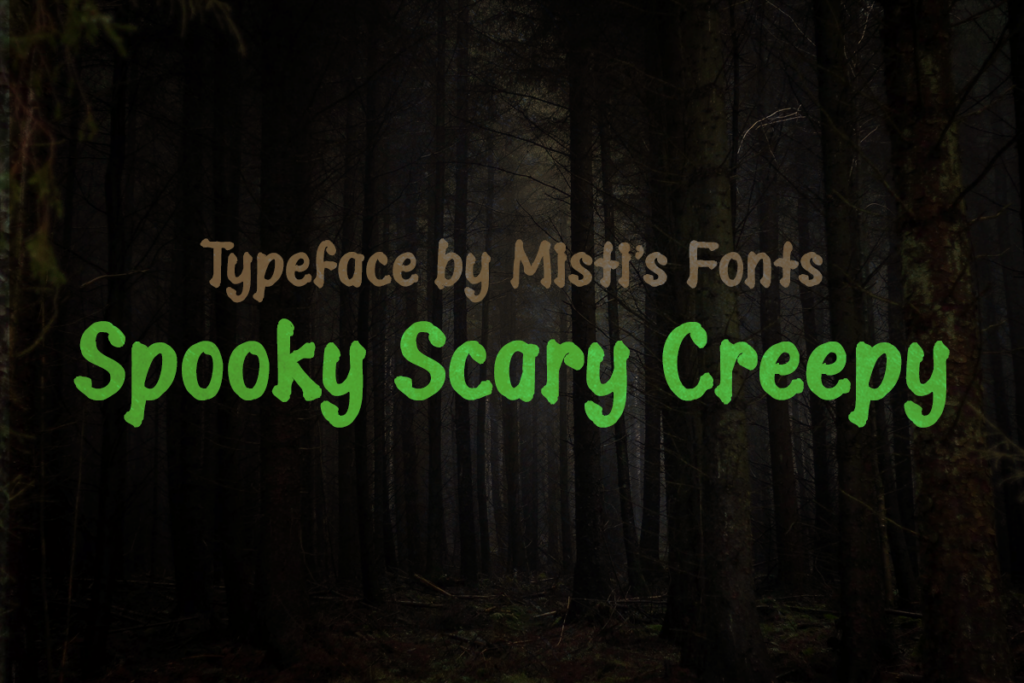 Spooky Scary Creepy Typeface by Misti's Fonts