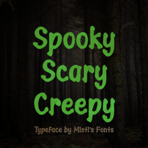 Spooky Scary Creepy Typeface by Misti's Fonts