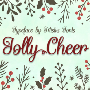 Jolly Cheer Typeface by Misti's Fonts