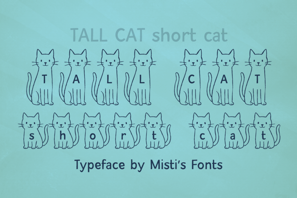 Tall Cat Short Cat Typeface by Misti's Fonts